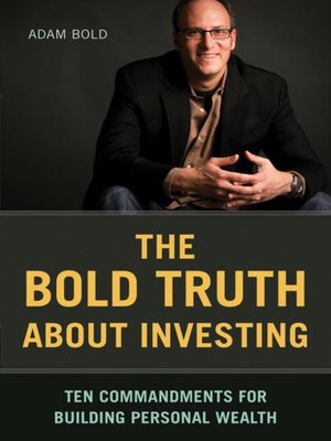 cover image of The Bold Truth about Investing